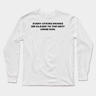 Every Strike Long Sleeve T-Shirt